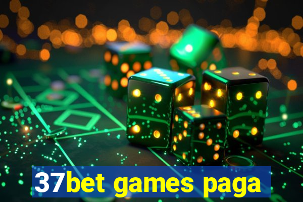 37bet games paga